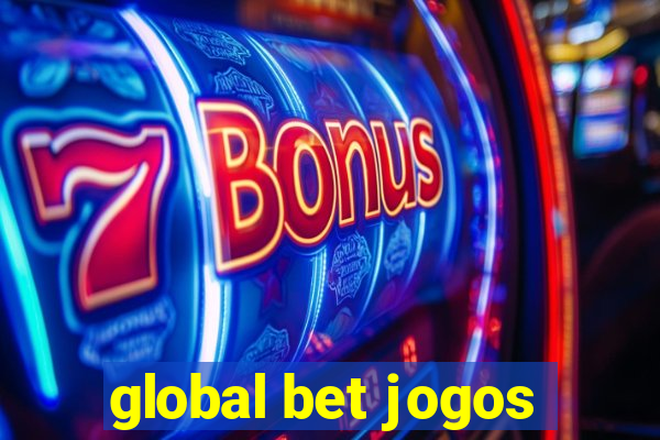 global bet jogos